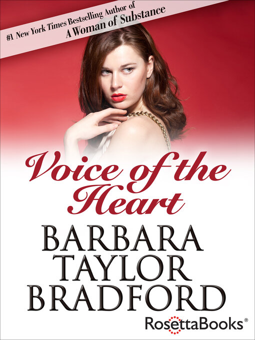 Title details for Voice of the Heart by Barbara Taylor Bradford - Wait list